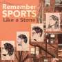 Remember Sports: Like A Stone (Limited Edition) (Translucent Orange Vinyl), LP