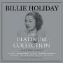 Billie Holiday (1915-1959): The Platinum Collection (White Vinyl), 3 LPs