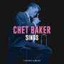 Chet Baker (1929-1988): Chet Baker Sings (Pink Vinyl), 3 LPs