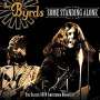 The Byrds: Some Standing Alone: The Classic 1970 Amsterdam Broadcast, 2 CDs