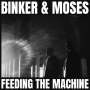 Binker & Moses: Feeding The Machine, CD