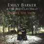 Emily Barker: Despite The Snow, CD
