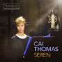 : Cai Thomas (Treble) - Seren, CD