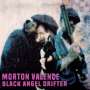 Morton Valence: Black Angel Drifter, CD