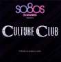 Culture Club: So80s Presents Culture Club, CD