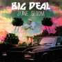 The Big Deal: June Gloom (2 LPs + CD), 2 LPs und 1 CD