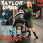 King Size Taylor: Taylor Made (Limited Edition), 1 Single 10" und 1 CD