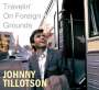 Johnny Tillotson: Travelin' On Foreign Grounds, CD