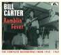Bill Carter: Ramblin' Fever: The Complete Recordings From 1953 - 1961, CD,CD