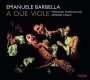 Emanuele Barbella: Duette Nr. 1-6 für 2 Violen, CD