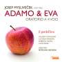 Josef Myslivecek: Adamo & Eva (Oratorium), CD,CD