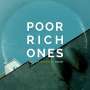 Poor Rich Ones: From The Makers Of Ozium, LP