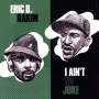 Eric B. & Rakim: I Ain't No Joke/Is On The Cut, Single 7"