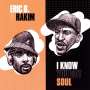 Eric B. & Rakim: I Know You Got Soul, Single 7"