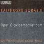 Kaikhoshru Sorabji: Opus Clavicembalisticum (Ges.-Aufn.), CD,CD,CD,CD,CD