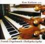 Rune Karlsson - Französische Orgelwerke, CD