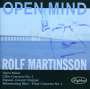 Rolf Martinsson (geb. 1956): Open Mind, CD