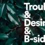 Tiger Lou: Trouble & Desire & B-sides, LP