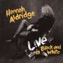 Hannah Aldridge: Live In Black And White, CD