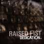 Raised Fist: Dedication (Limited Edition) (Clear Vinyl), LP