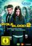 Stewart Svaasand: Wolfblood - Verwandlung bei Vollmond Staffel 2, DVD,DVD,DVD