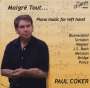 : Paul Coker - Malgre Tout ... Piano Music for left Hand, CD