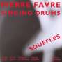 Pierre Favre (geb. 1937): Souffles, CD