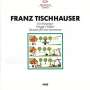 Franz Tischhauser (geb. 1921): Die Hampeloper, CD