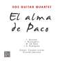 : Eos Guitar Quartet - El Alma de Paco (A Tribute to Paco de Lucia), CD