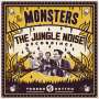 The Monsters: The Jungle Noise Recordings, LP,CD
