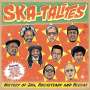 The Skatalites: History Of Ska, Rocksteady And Reggae, CD