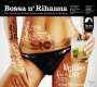 : Bossa N'Rihanna, CD
