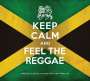 : Keep Calm And Feel The Reggae, CD,CD