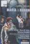Gaetano Donizetti: Maria di Rohan, DVD