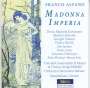 Franco Alfano (1875-1954): Madonna Imperia, CD