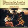 Alessandro Santini: 6 Sonaten für Flöte & Bc, CD