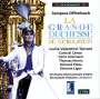 Jacques Offenbach: La Grande Duchesse de Gerolstein, CD,CD