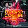 Gaspare Spontini: Fernando Cortez, CD,CD,CD