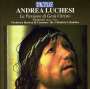 Andrea Lucchesi: La Passione di Gesu Cristo (Oratorium), CD