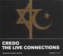 : Credo - The Live Connections, CD