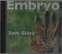 Embryo: Zack Glück, CD