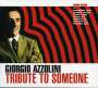 Giorgio Azzolini: Tribute To Someone, CD