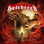 „Hatebreed“ oben, „Fatal Paradox“ unten. Illustration: Hände malen Spiegel, davor steht eine Person mit erhobenen Armen., LP