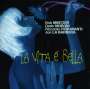 Bob Mintzer (geb. 1953): La Vita E'Bella, CD