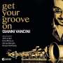 Gianni Vancini: Get Your Groove On, CD