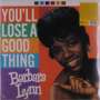Barbara Lynn: You'll Lose A Good Thing (Limited Numbered Edition) (Clear Vinyl), LP