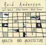 Reid Anderson (Bass): Abolish Bad Architecture, CD