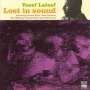 Yusef Lateef: Lost In Sound, CD