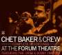 Chet Baker: At The Forum Theatre (Complete Rec.), CD,CD
