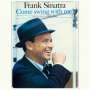 Frank Sinatra: Come Swing With Me! / Swing Along With Me, CD